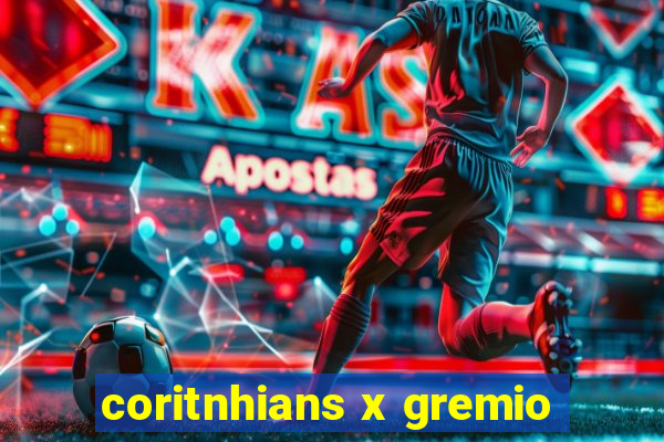 coritnhians x gremio